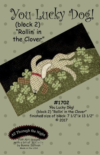 [atn-1702] You Lucky Dog Pattern - Block 2: Rollin in Clover by Bonnie Sullivan from All Through the Night