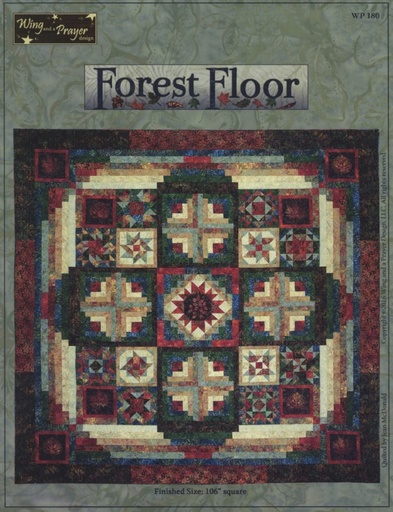 [WP-180] Forest Floor Quilt Pattern from Wing and a Prayer Design