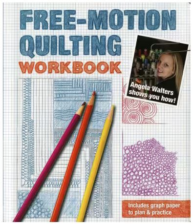 [STASH-11034] Free Motion Quilting Workbook by Angela Walters