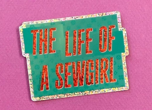 [SAS-STICK-GIRL] Life of A Sewgirl Glitter Stick from Sassafras Lane Designs