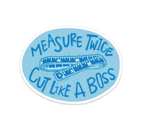 [KC-MSURTWC] Measure Twice Vinyl Sticker from Kati Cupcake