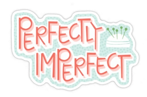 [KC-PERF] Perfectly Imperfect Sticker from Kati Cupcake