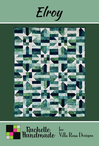 [VRD-RH-026] Elroy Quilt Pattern by Rachelle Handmade for Villa Rosa Designs