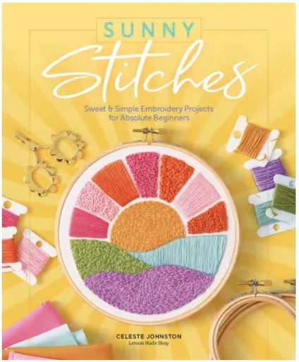 [SF6414-3] Sunny Stitches Sweet and Simple Embroidery Projects for Absolute Beginners