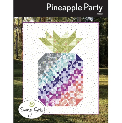 [SGD-053] Pineapple Party Quilt Pattern from Swirly Girls