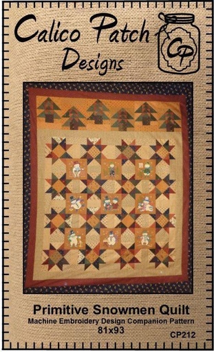 [CP-212] Primitive Snowmen Quilt Pattern To Use With Machine Embroidery Designs