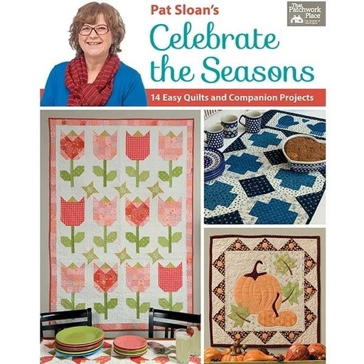 [MA-B1494] Pat Sloan'S Celebrate The Seasons 14 Easy Quilts And Companion Projects